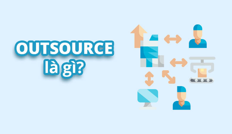 Gia công phần mềm là gì? Sự khác biệt giữa công ty sản xuất và công ty gia công phần mềm