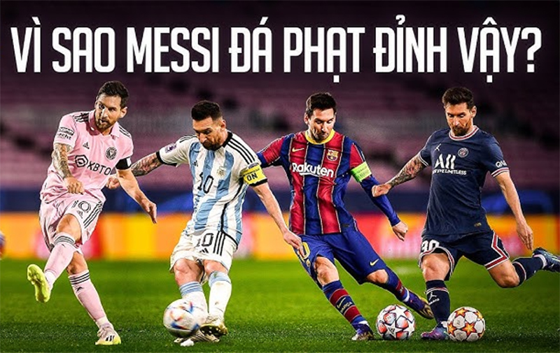 Kỹ năng sút phạt điêu luyện của Lionel Messi