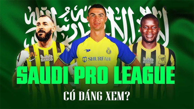 Saudi Pro League thăng tiến thần tốc
